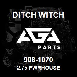 908-1070 Ditch Witch 2.75 PWRHOUSE | AGA Parts