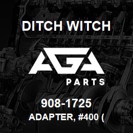 908-1725 Ditch Witch ADAPTER, #400 ( | AGA Parts