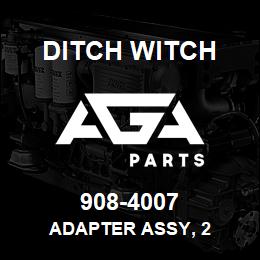 908-4007 Ditch Witch ADAPTER ASSY, 2 | AGA Parts