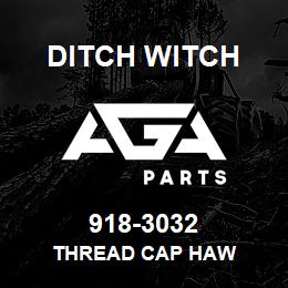 918-3032 Ditch Witch THREAD CAP HAW | AGA Parts
