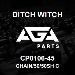 CP0106-45 Ditch Witch CHAIN/50/50SH C | AGA Parts