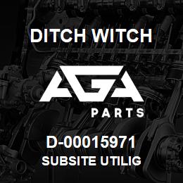 D-00015971 Ditch Witch SUBSITE UTILIG | AGA Parts