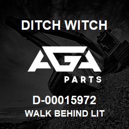 D-00015972 Ditch Witch WALK BEHIND LIT | AGA Parts