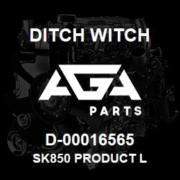 D-00016565 Ditch Witch SK850 PRODUCT L | AGA Parts