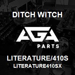 LITERATURE/410S Ditch Witch LITERATURE410SX | AGA Parts