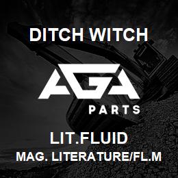 LIT.FLUID Ditch Witch MAG. LITERATURE/FL.M | AGA Parts