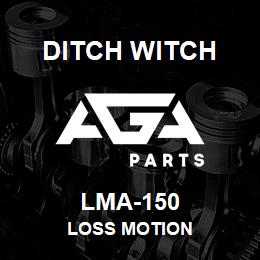 LMA-150 Ditch Witch LOSS MOTION | AGA Parts