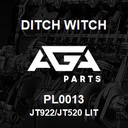 PL0013 Ditch Witch JT922/JT520 LIT | AGA Parts