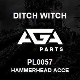 PL0057 Ditch Witch HAMMERHEAD ACCE | AGA Parts
