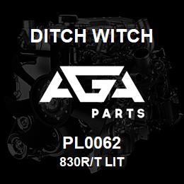 PL0062 Ditch Witch 830R/T LIT | AGA Parts