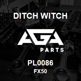PL0086 Ditch Witch FX50 | AGA Parts