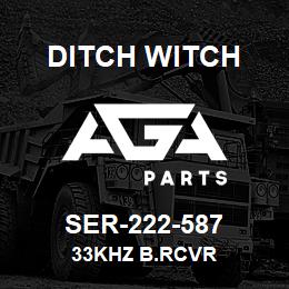 SER-222-587 Ditch Witch 33KHZ B.RCVR | AGA Parts