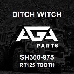SH300-875 Ditch Witch RT125 Tooth | AGA Parts