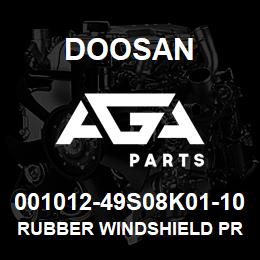 001012-49S08K01-10 Doosan RUBBER WINDSHIELD PROFILE,220101-00932 H | AGA Parts