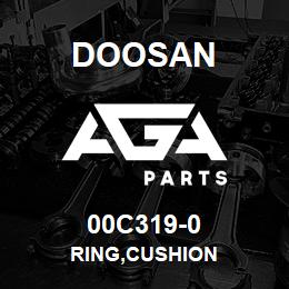 00C319-0 Doosan RING,CUSHION | AGA Parts