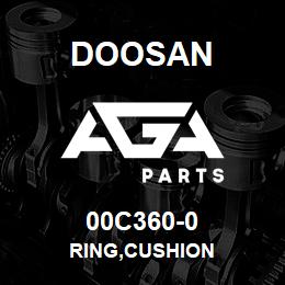 00C360-0 Doosan RING,CUSHION | AGA Parts
