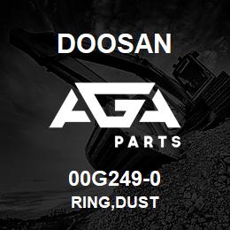00G249-0 Doosan RING,DUST | AGA Parts