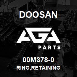 00M378-0 Doosan RING,RETAINING | AGA Parts