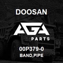 00P379-0 Doosan BAND,PIPE | AGA Parts