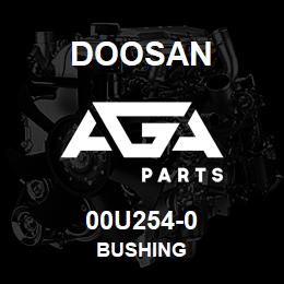 00U254-0 Doosan BUSHING | AGA Parts