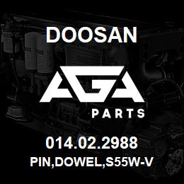 014.02.2988 Doosan PIN,DOWEL,S55W-V | AGA Parts