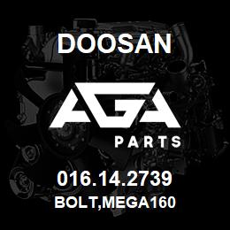 016.14.2739 Doosan BOLT,MEGA160 | AGA Parts