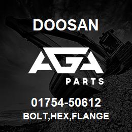 01754-50612 Doosan BOLT,HEX,FLANGE | AGA Parts