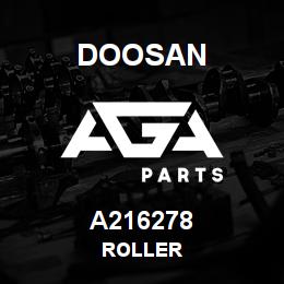 A216278 Doosan ROLLER | AGA Parts