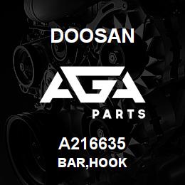 A216635 Doosan BAR,HOOK | AGA Parts