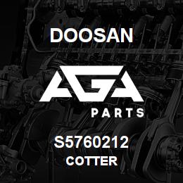 S5760212 Doosan COTTER | AGA Parts