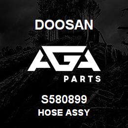 S580899 Doosan HOSE ASSY | AGA Parts