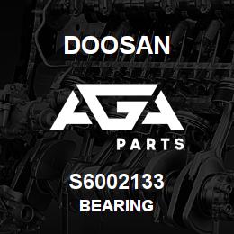 S6002133 Doosan BEARING | AGA Parts