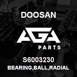 S6003230 Doosan BEARING,BALL,RADIAL | AGA Parts