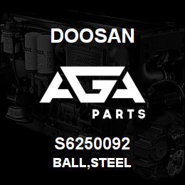 S6250092 Doosan BALL,STEEL | AGA Parts
