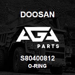 S80400812 Doosan O-RING | AGA Parts