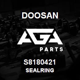 S8180421 Doosan SEALRING | AGA Parts