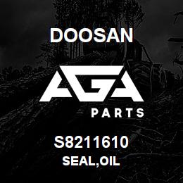 S8211610 Doosan SEAL,OIL | AGA Parts