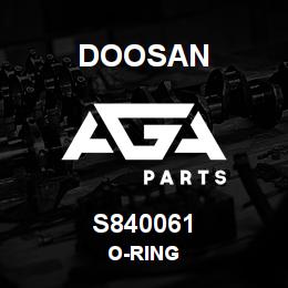 S840061 Doosan O-RING | AGA Parts