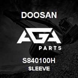S840100H Doosan SLEEVE | AGA Parts