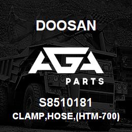 S8510181 Doosan CLAMP,HOSE,(HTM-700) | AGA Parts