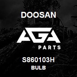 S860103H Doosan BULB | AGA Parts