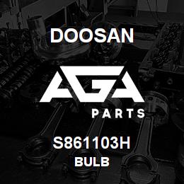 S861103H Doosan BULB | AGA Parts