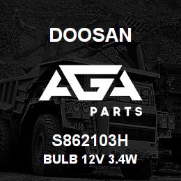 S862103H Doosan BULB 12V 3.4W | AGA Parts