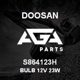S864123H Doosan BULB 12V 23W | AGA Parts