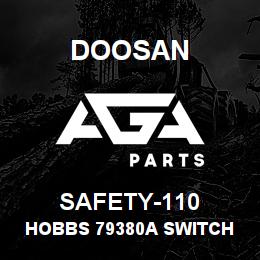 SAFETY-110 Doosan HOBBS 79380A SWITCH BOOT 5000,SER NEOPRE | AGA Parts