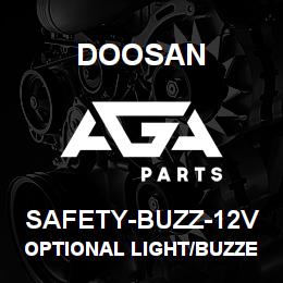 SAFETY-BUZZ-12V Doosan OPTIONAL LIGHT/BUZZER 12V | AGA Parts