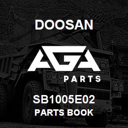 SB1005E02 Doosan PARTS BOOK | AGA Parts