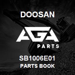 SB1006E01 Doosan PARTS BOOK | AGA Parts