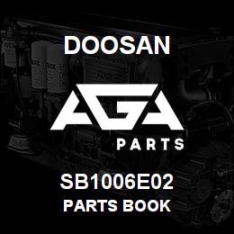 SB1006E02 Doosan PARTS BOOK | AGA Parts