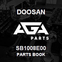 SB1008E00 Doosan PARTS BOOK | AGA Parts